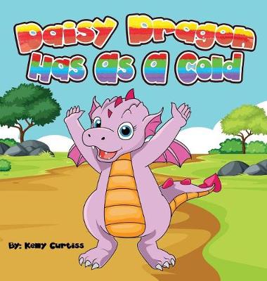 Book cover for Daisy Dragon Has As A Cold