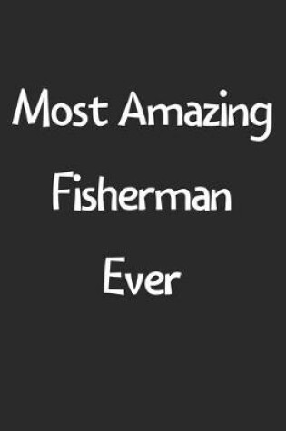 Cover of Most Amazing Fisherman Ever