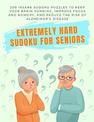 Cover of Extremely Hard Sudoku for Seniors