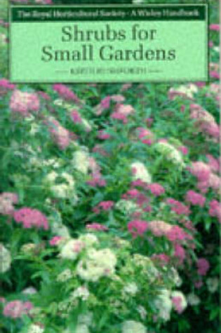 Cover of Shrubs for Small Gardens