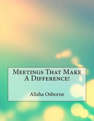 Book cover for Meetings That Make a Difference!