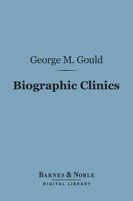 Book cover for Biographic Clinics (Barnes & Noble Digital Library)