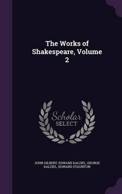 Book cover for The Works of Shakespeare, Volume 2