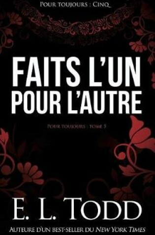 Cover of Faits l'Un Pour l'Autre