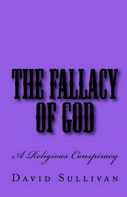 Book cover for The Fallacy of God