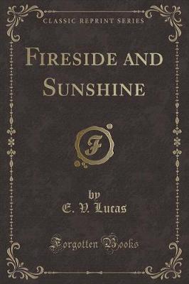 Book cover for Fireside and Sunshine (Classic Reprint)