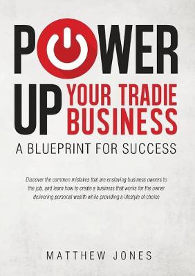 Book cover for Power Up Your Tradie Business
