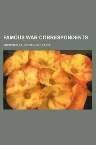 Cover of Famous War Correspondents