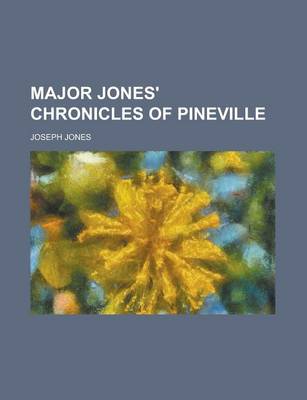 Book cover for Major Jones' Chronicles of Pineville