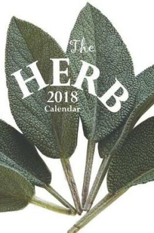 Cover of The Herb 2018 Calendar