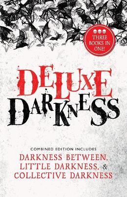 Book cover for Deluxe Darkness