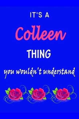 Cover of It's A Colleen Thing You Wouldn't Understand