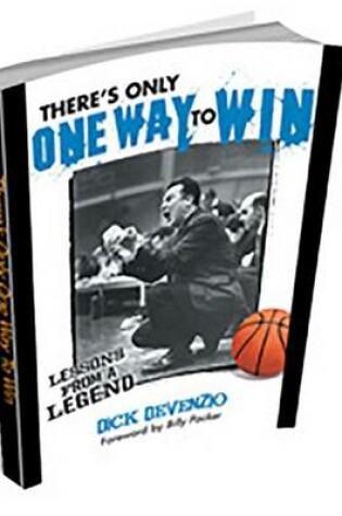 Cover of There's Only One Way to Win