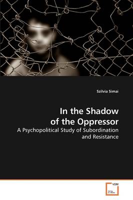 Book cover for In the Shadow of the Oppressor