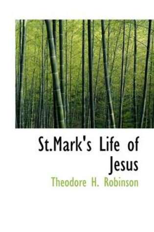 Cover of St.Mark's Life of Jesus