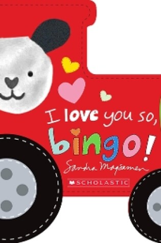 Cover of I Love You So, Bingo! (a Let's Sing Board Book)