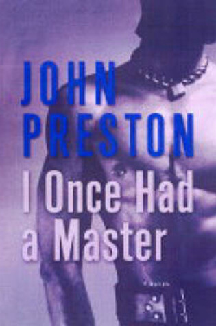 Cover of I Once Had a Master