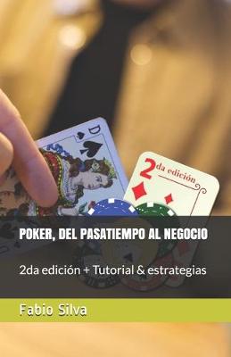 Book cover for Poker, del Pasatiempo Al Negocio