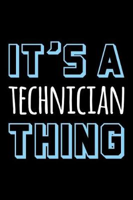 Book cover for It's a Technician Thing