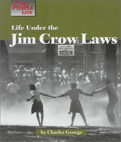 Book cover for Life under the Jim Crow Laws