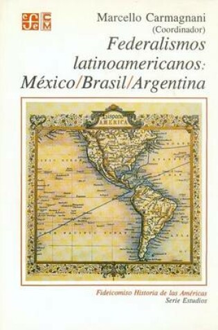 Cover of Federalismos Latinoamericanos