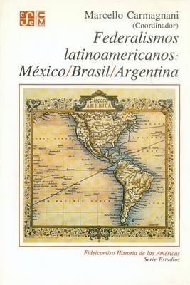 Book cover for Federalismos Latinoamericanos