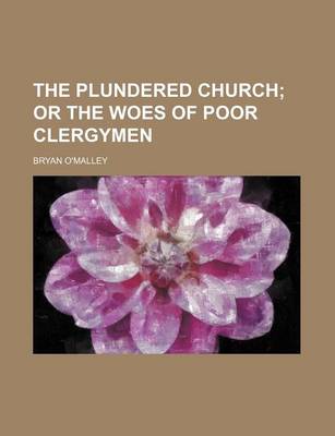 Book cover for The Plundered Church; Or the Woes of Poor Clergymen