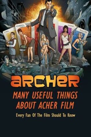 Cover of Many Useful Things About Acher Film