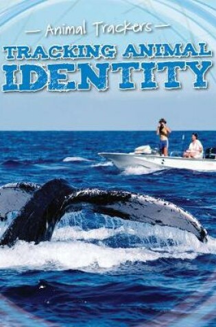 Cover of Tracking Animal Identity