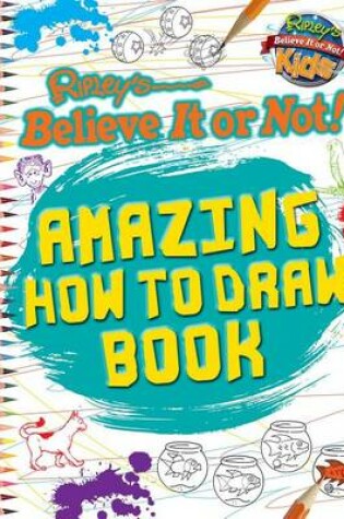 Cover of Amazing How to Draw Book