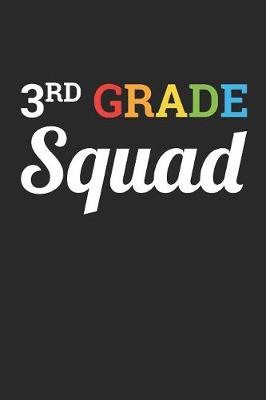 Book cover for Back to School Notebook 'Third Grade Squad' - Back To School Gift for Her and Him - 3rd Grade Writing Journal