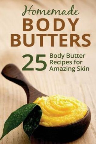 Cover of Homemade Body Butters