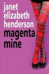 Book cover for Magenta Mine