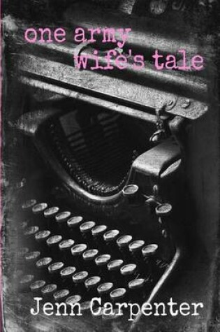 Cover of One Army Wife's Tale