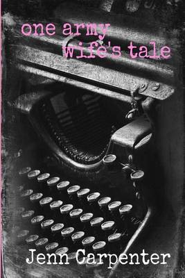 Book cover for One Army Wife's Tale