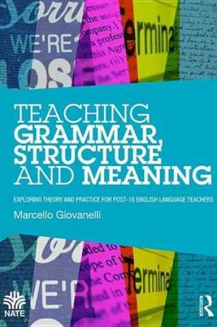 Cover of Teaching Grammar, Structure and Meaning