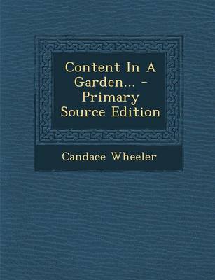 Book cover for Content in a Garden... - Primary Source Edition