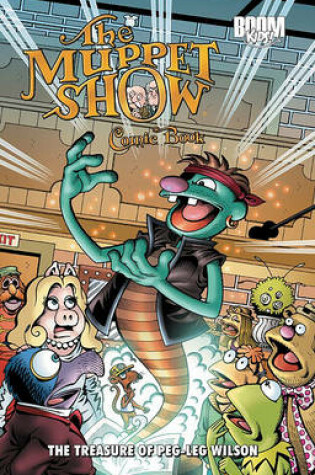 Cover of The Muppet Show Comic Book: The Treasure of Peg-Leg Wilson