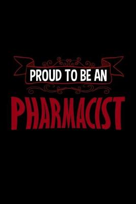 Book cover for Proud to be an pharmacist