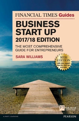 Book cover for The Financial Times Guide to Business Start Up 2017/18