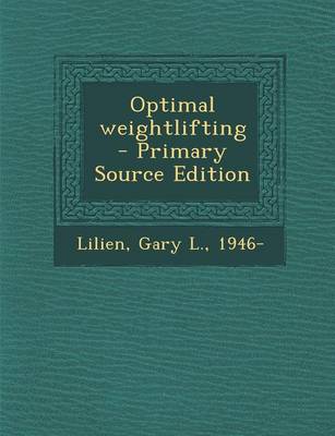Book cover for Optimal Weightlifting - Primary Source Edition