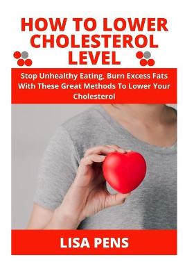 Book cover for How to Lower Cholesterol Level