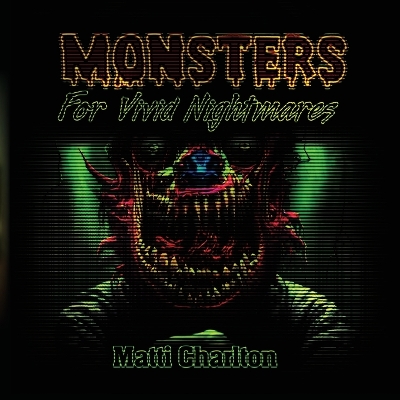 Book cover for Monsters for Vivid Nightmares