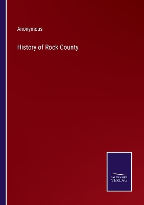 Book cover for History of Rock County