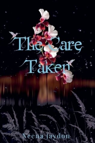 Cover of The Care Taken