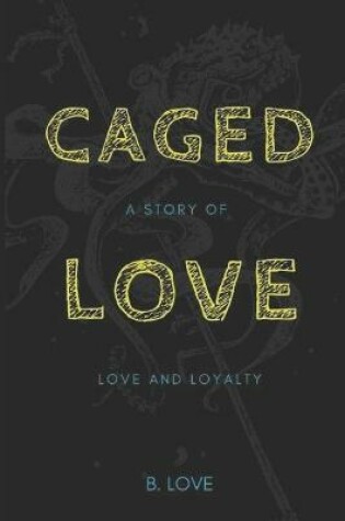 Cover of Caged Love