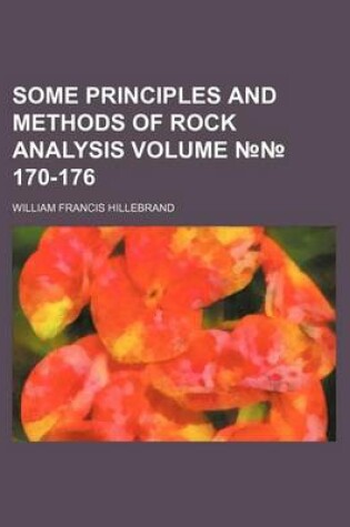 Cover of Some Principles and Methods of Rock Analysis Volume 170-176