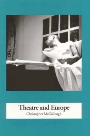 Cover of Theatre and Europe (1957 to 1995)