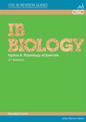 Book cover for IB Biology - Option B: Physiology of Exercise Standard Level