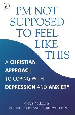 Book cover for I'm Not Supposed to Feel Like This